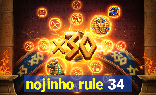 nojinho rule 34